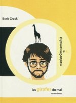 LES GIRAFES DU MAL : ROMAN JAUNE