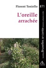 L'OREILLE ARRACHEE