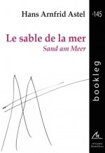 LE SABLE DE LA MER. SAND AM MEER