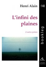 ALAIN, HENRI L'INFINI DES PLAINES. ET AUTRES POEMES