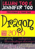 Dragon 2010 - Prévisions & Feng Shui