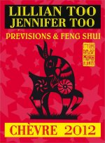 Chèvre 2012 - Prévisions & Feng Shui