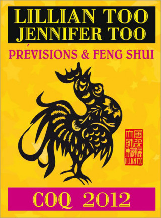 Coq 2012 - Prévisions & Feng Shui