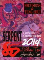 Serpent 2014 - Prévisions & Feng Shui