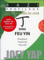 Bazi Profilage - Les Dix Maîtres du Jour - Ding : Feu Yin