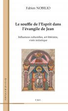 Le souffle de l'Esprit dans l'évangile de Jean