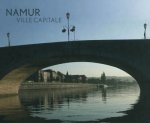 NAMUR, VILLE CAPITALE