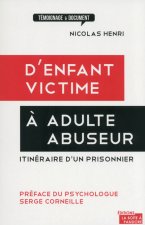 D'enfant victime à adulte abuseur