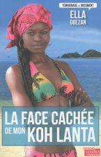 La face cachée de mon Koh Lanta - Une mine de trésors pour tous