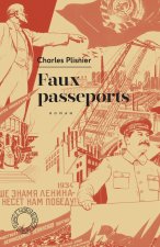 Faux passeports - Souvenirs d'un agitateur