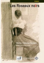 Les Roseaux Noirs