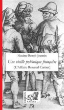 Une Vieille Polemique Francaise