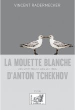 La Mouette blanche d'Anton Tchekhov