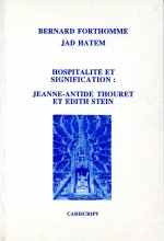 Hospitalité et signification : Jeanne Antide Thouret et Édith Stein