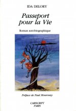 Passeport pour la vie Préface de Paul Mourousy