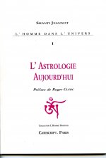L’Astrologie aujourd’hui