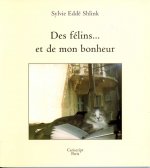 Des félins... et de mon bonheur