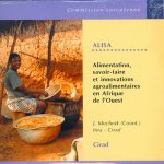 Alimentation, savoir-faire et innovations agroalimentaires en afrique de l'ouest