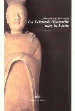 La Grande muraille sous la lune roman