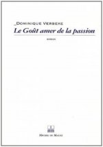 LE GOUT AMER DE LA PASSION