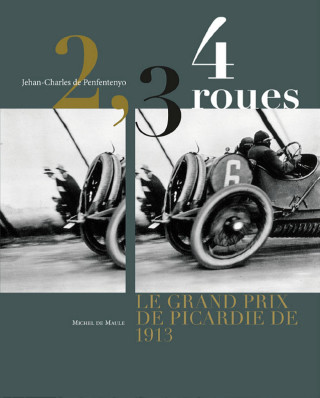2,3,4 roues, le grand prix de Picardie de 1913