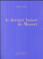 LE DERNIER BAISER DE MOZART