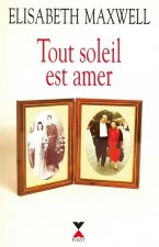 Tout soleil est amer