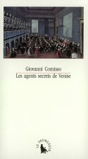 Les Agents secrets de Venise 1705-1797