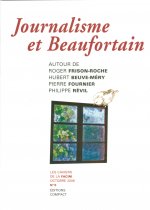 Les cahiers de la Facim N5 Journalisme en Beaufortain, Frison-Roche, Beuve-Méry, Fournier, Révil