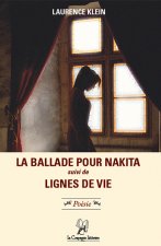 La Ballade pour Nakita, suivi de Lignes de vie