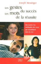 Gestes du succès, les mots de la réussite (Les)