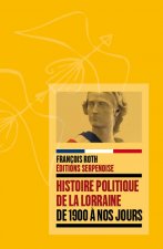 HISTOIRE POLITIQUE DE LA LORRAINE