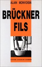 Bruckner-fils