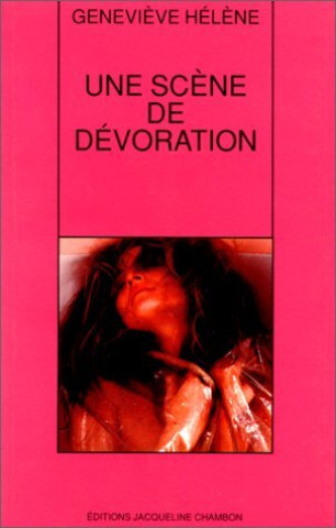 Scene de devoration (Une)