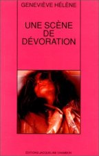 Scene de devoration (Une)