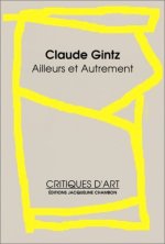 Ailleurs Et Autrement