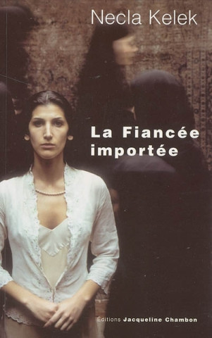 Fiancee importee (la)