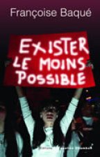 Exister Le Moins Possible