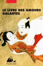 LE LIVRE DES AMOURS GALANTES