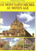 Le Mont-Saint-Michel au Moyen âge