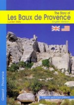 THE STORY OF LES BAUX DE PROVENCE