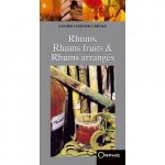 Rhums, rhums fruits & rhums arrangés