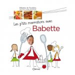 Les p'tits marmitons avec Babette