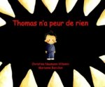 thomas n a peur de rien