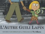 l'autre guili lapin