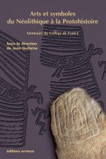 Arts et symboles du neolithique a la protohistoire