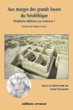 Aux marges des grands foyers du neolithique