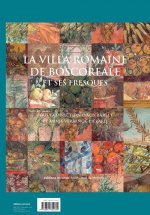 LA VILLA ROMAINE DE BOSCOREALE ET SES FRESQUES 2V