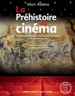 LA PREHISTOIRE DU CINEMA (NE) + DVD