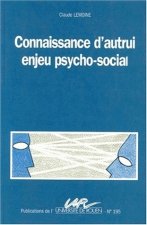 Connaissance d'autrui, enjeu psycho-social